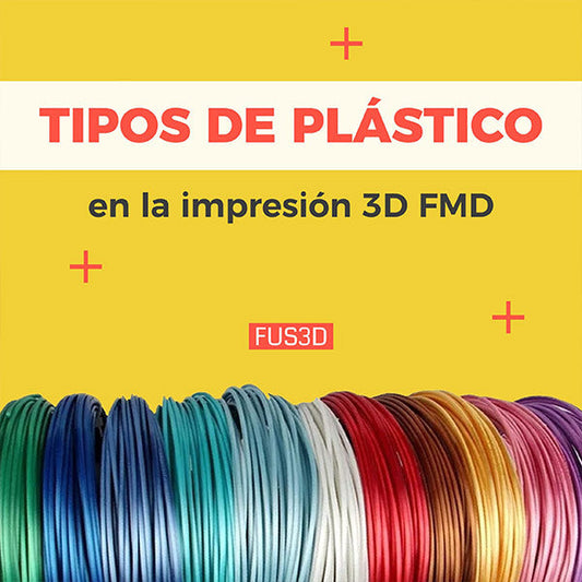 Guía definitiva: tipos de plástico en la impresión 3D FDM